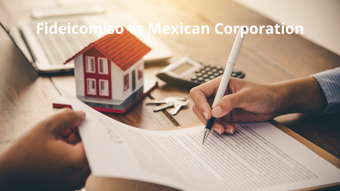 Fideicomiso vs Mexican Corporation